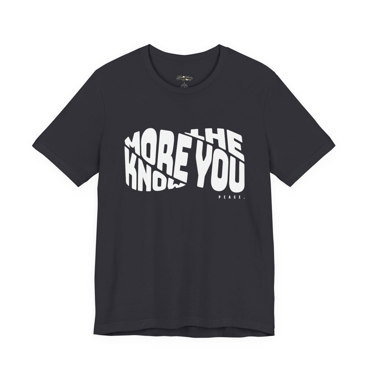 “The More You Know” Unisex Graphic Tee