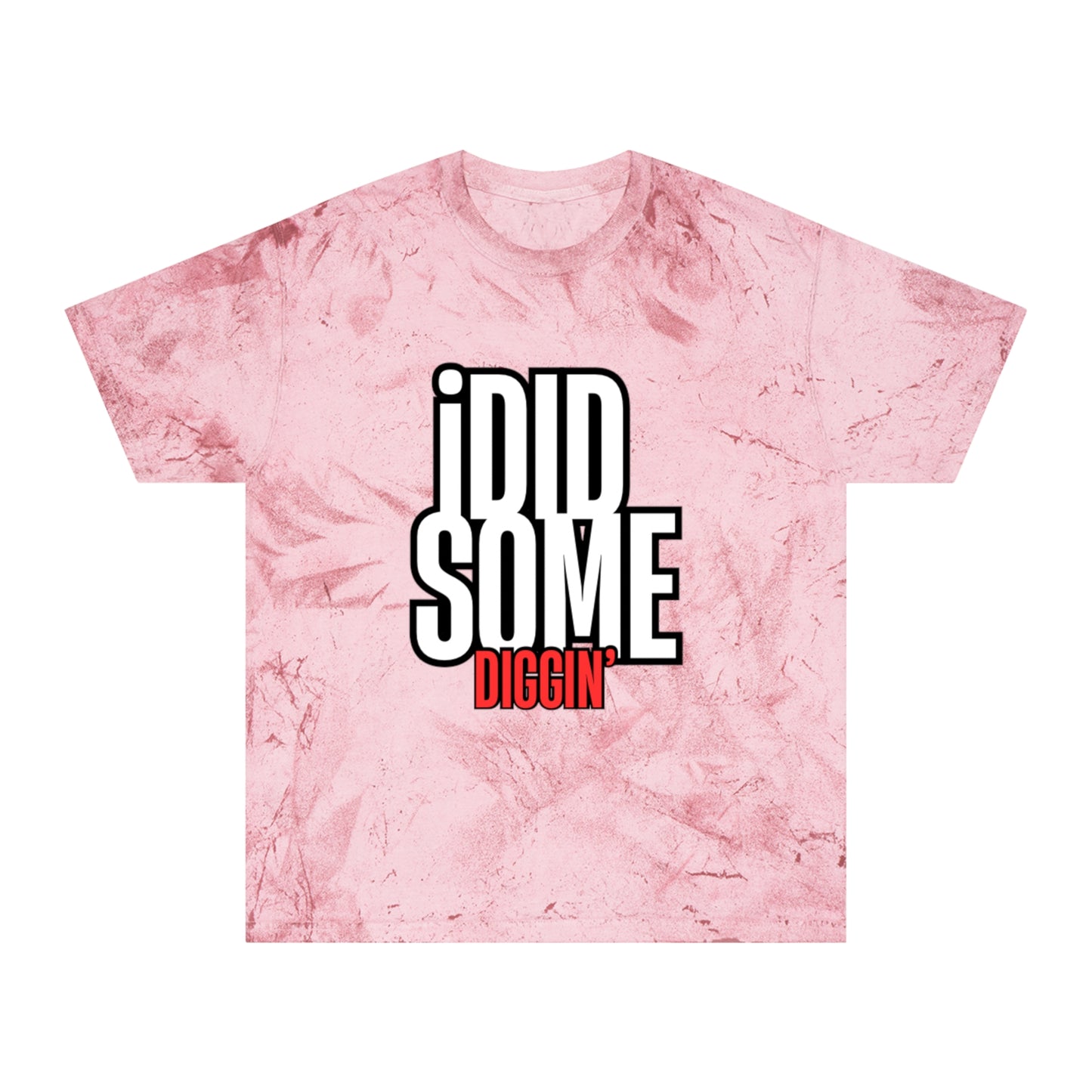 I Did Some Diggin’ Graphic Tee – Streetwear Statement Shirt | Unisex | Bold Trendy Design