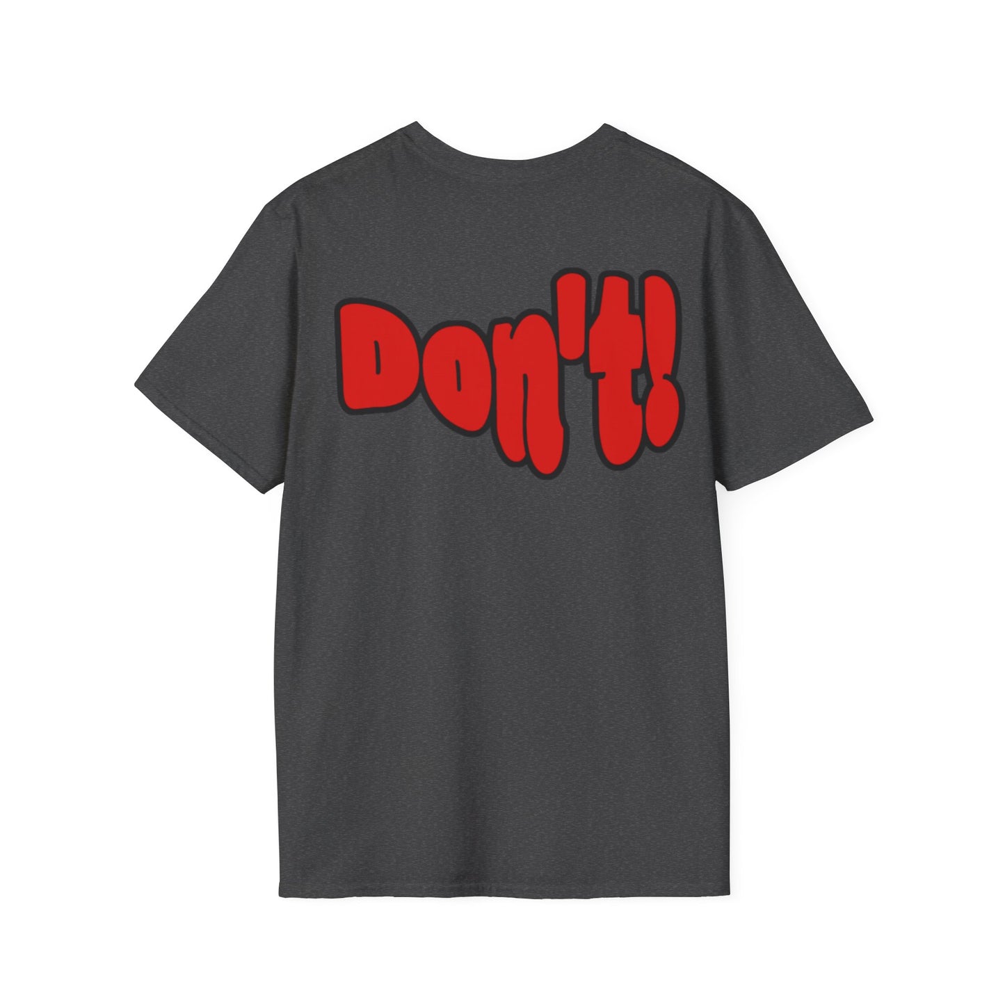 “Thinking ’Bout Coming to Florida? DON’T” Unisex Softstyle Graphic Tee