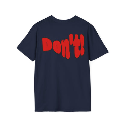 “Thinking ’Bout Coming to Florida? DON’T” Unisex Softstyle Graphic Tee
