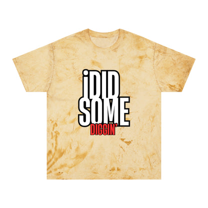 I Did Some Diggin’ Graphic Tee – Streetwear Statement Shirt | Unisex | Bold Trendy Design