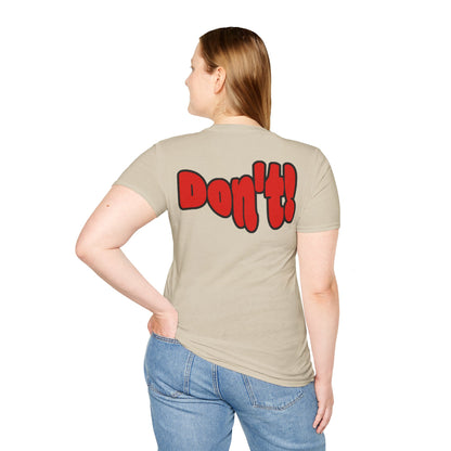 “Thinking ’Bout Coming to Florida? DON’T” Unisex Softstyle Graphic Tee