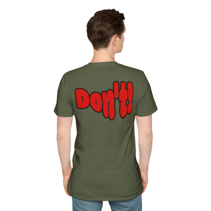 “Thinking ’Bout Coming to Florida? DON’T” Unisex Softstyle Graphic Tee