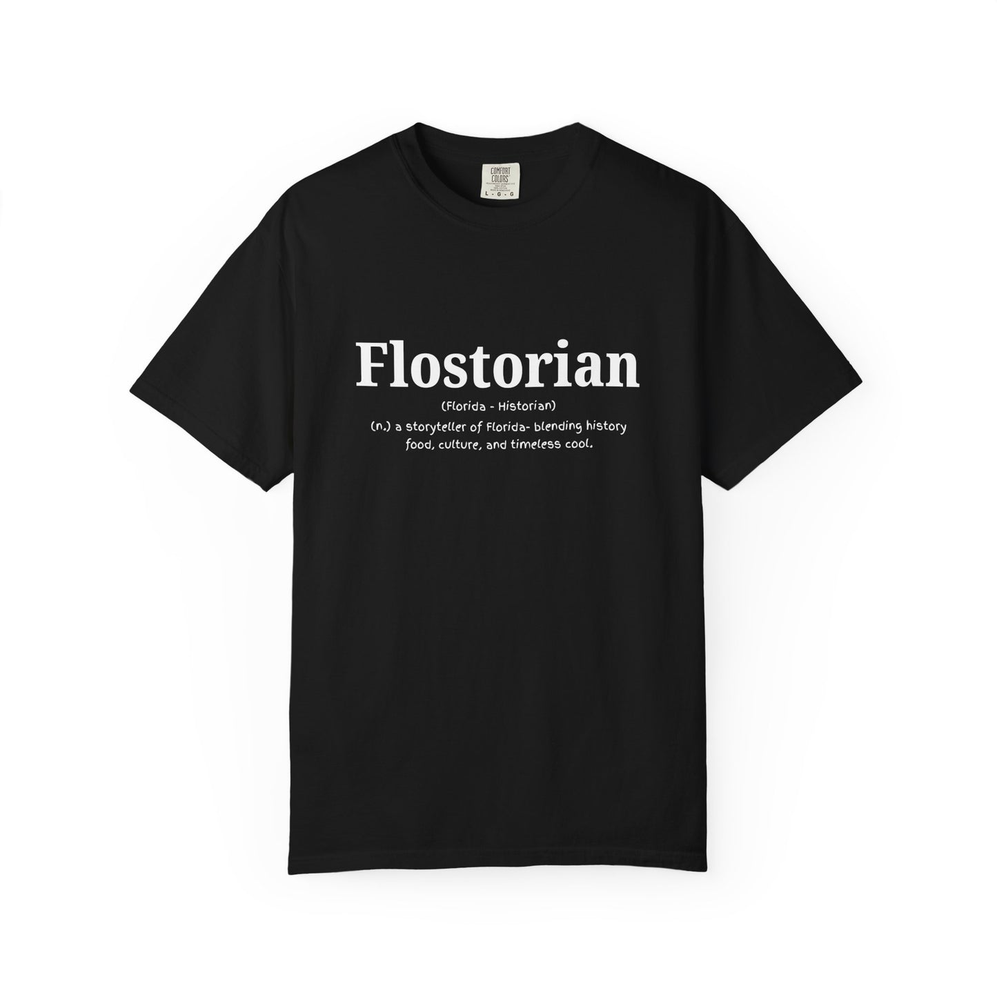 “Flostorian (n.)” Definition Tee | Florida Historian Graphic Shirt