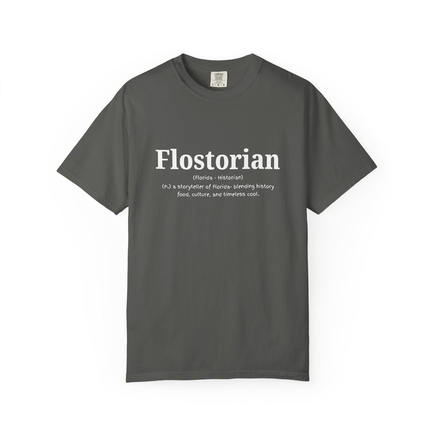 “Flostorian (n.)” Definition Tee | Florida Historian Graphic Shirt