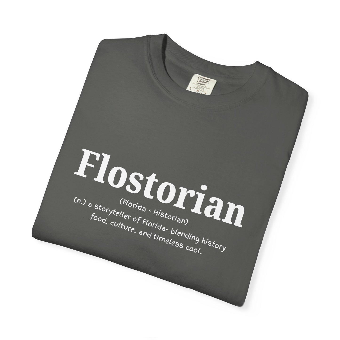 “Flostorian (n.)” Definition Tee | Florida Historian Graphic Shirt