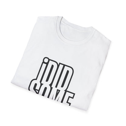 “I Did Some Diggin’” Unisex Graphic Tee
