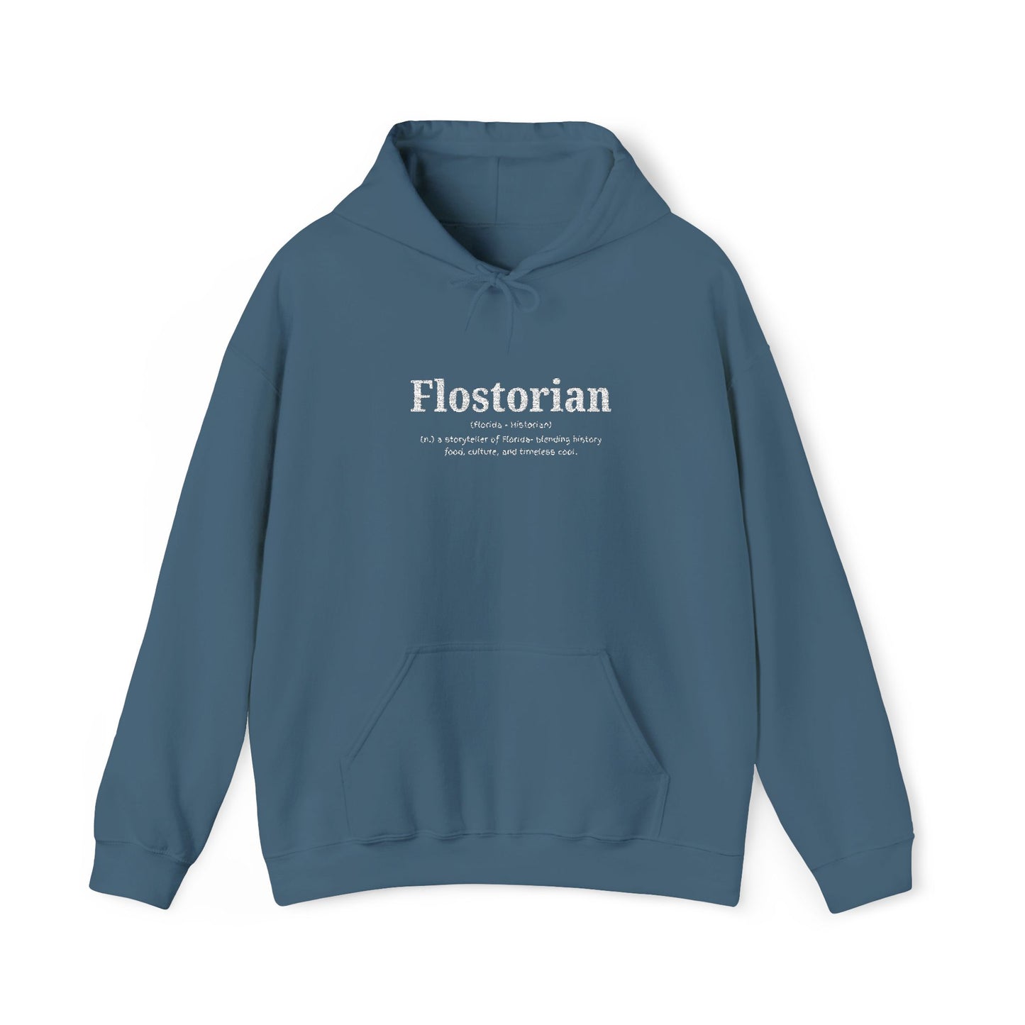 “Flostorian (n.)” Definition Hooded Sweatshirt | For Florida History Lovers & Culture Keepers