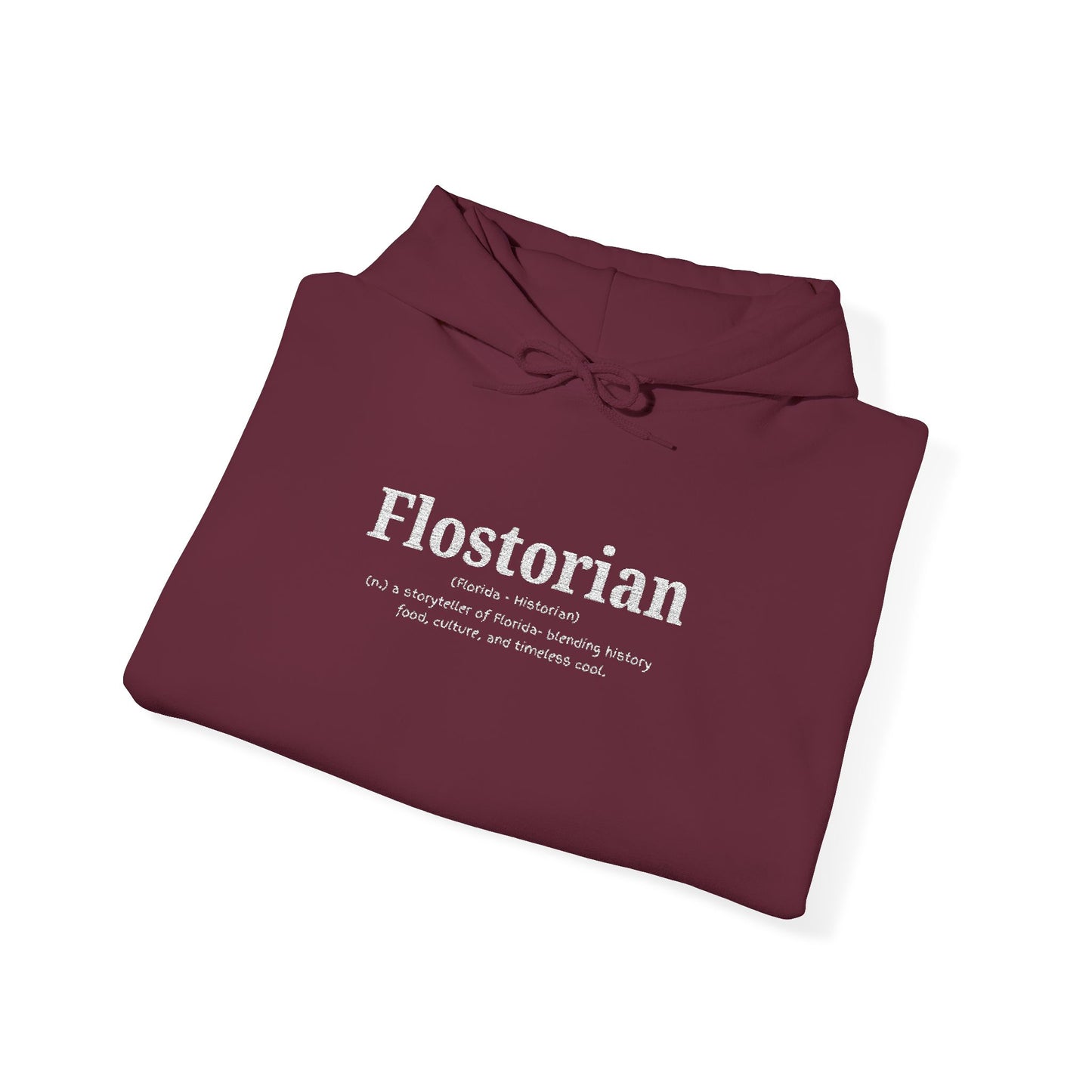 “Flostorian (n.)” Definition Hooded Sweatshirt | For Florida History Lovers & Culture Keepers