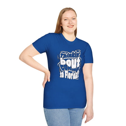 “Thinking ’Bout Coming to Florida? DON’T” Unisex Softstyle Graphic Tee