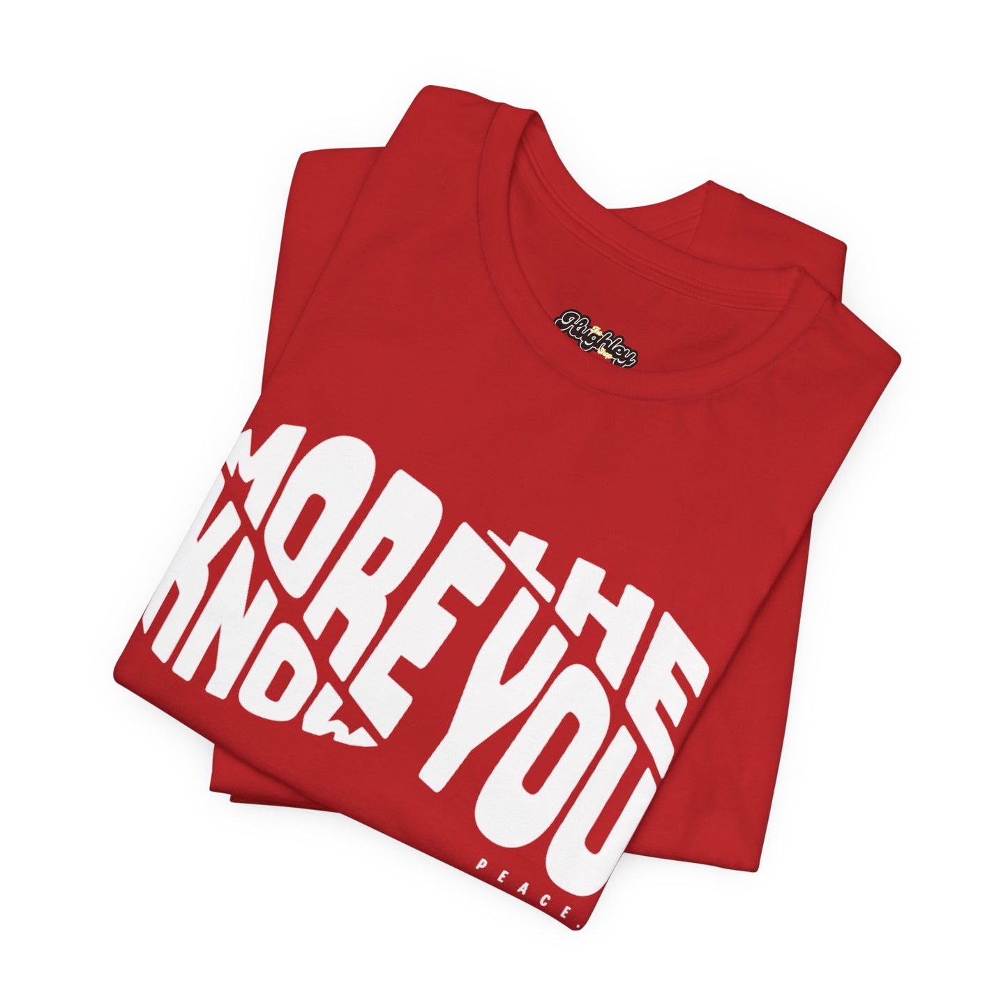 “The More You Know” Unisex Graphic Tee
