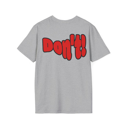 “Thinking ’Bout Coming to Florida? DON’T” Unisex Softstyle Graphic Tee