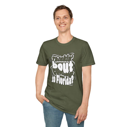 “Thinking ’Bout Coming to Florida? DON’T” Unisex Softstyle Graphic Tee