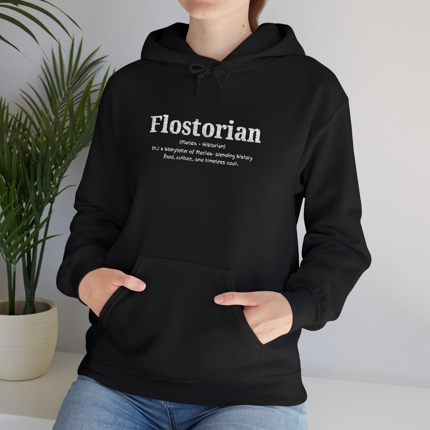 “Flostorian (n.)” Definition Hooded Sweatshirt | For Florida History Lovers & Culture Keepers
