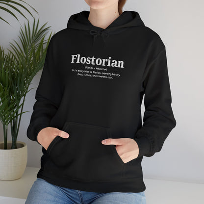 “Flostorian (n.)” Definition Hooded Sweatshirt | For Florida History Lovers & Culture Keepers