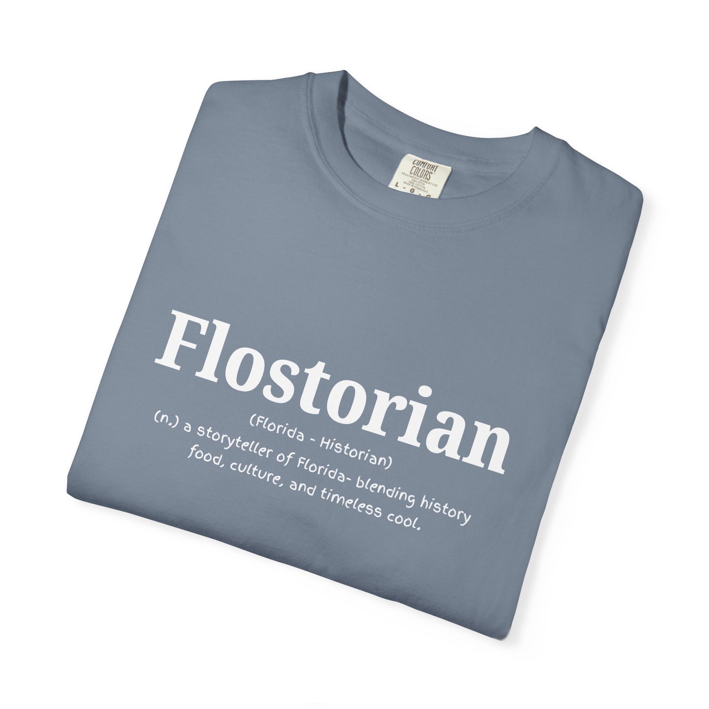 “Flostorian (n.)” Definition Tee | Florida Historian Graphic Shirt