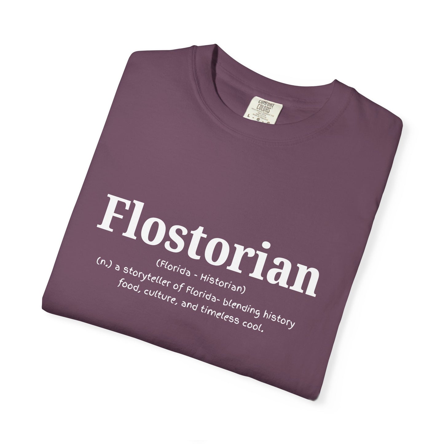 “Flostorian (n.)” Definition Tee | Florida Historian Graphic Shirt