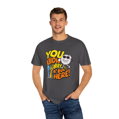 “You Know Why I’m Here” – Premium Graphic Tee for Food Lovers