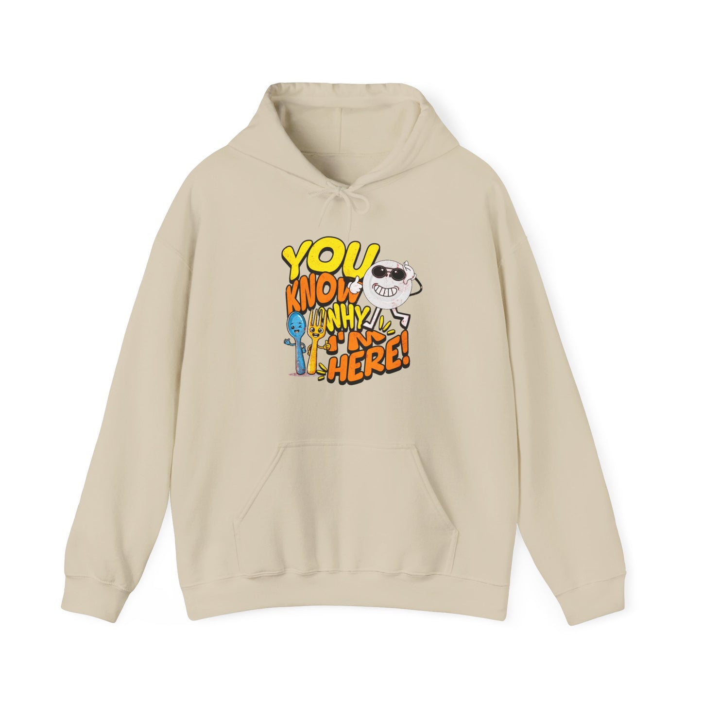 “You Know Why I’m Here” Graphic Hoodie– For the Real Foodies