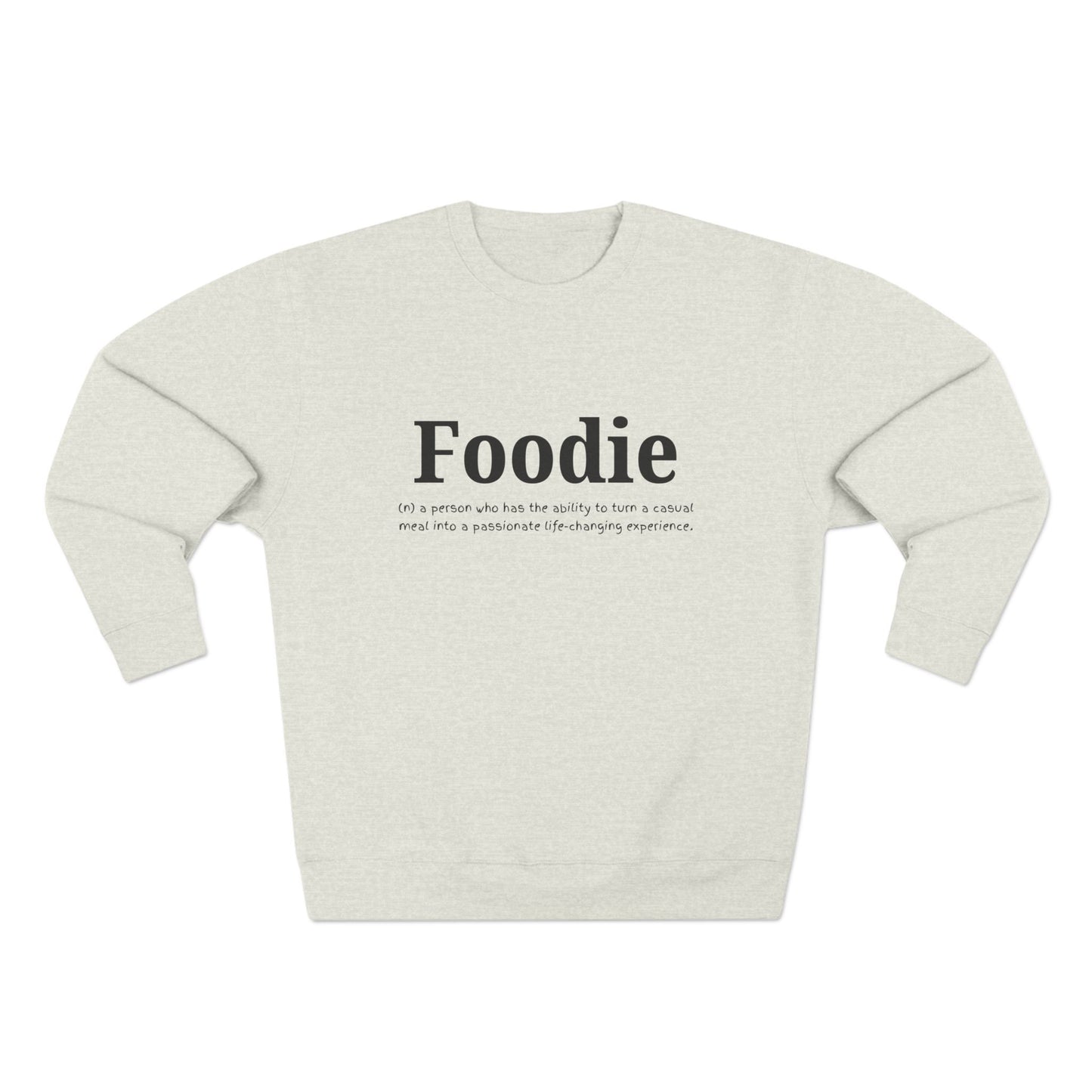 “Foodie (n.)” Minimalist Definition Sweatshirt | For Food Lovers & Reviewers