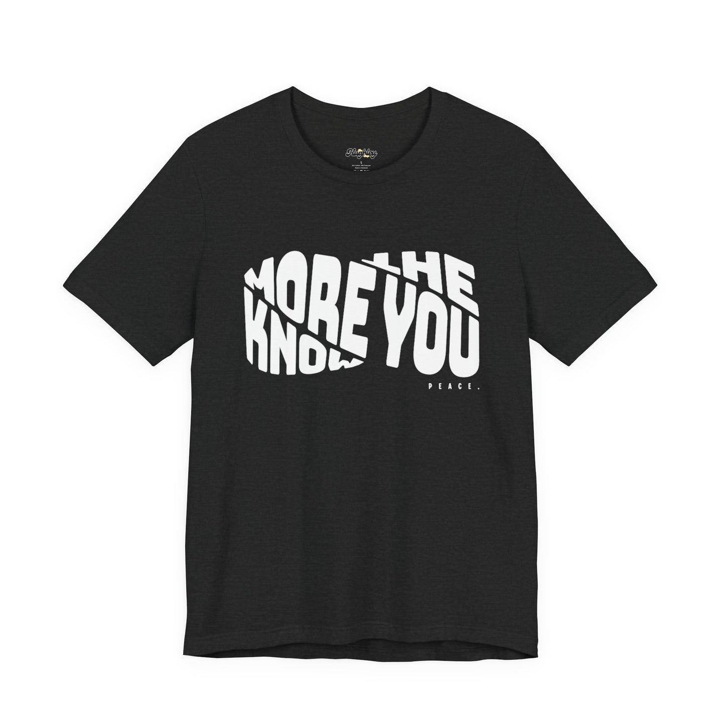 “The More You Know” Unisex Graphic Tee