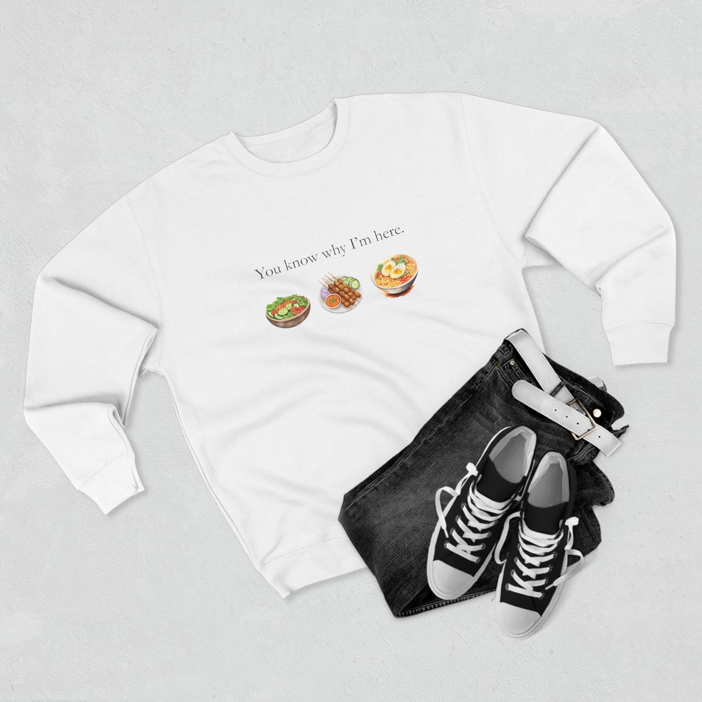 You Know Why I'm Here Crewneck Sweatshirt