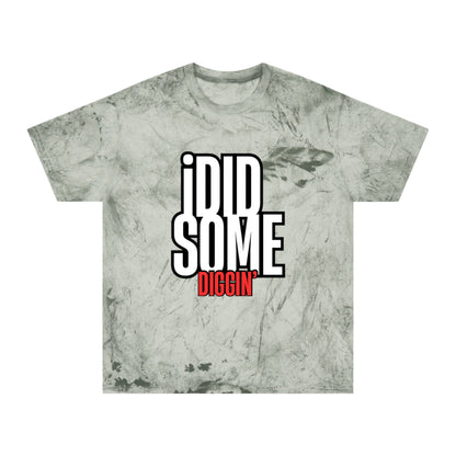 I Did Some Diggin’ Graphic Tee – Streetwear Statement Shirt | Unisex | Bold Trendy Design