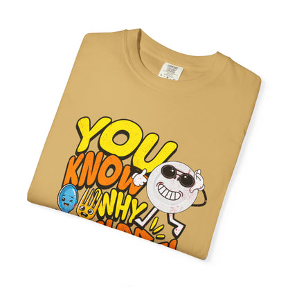 “You Know Why I’m Here” – Premium Graphic Tee for Food Lovers