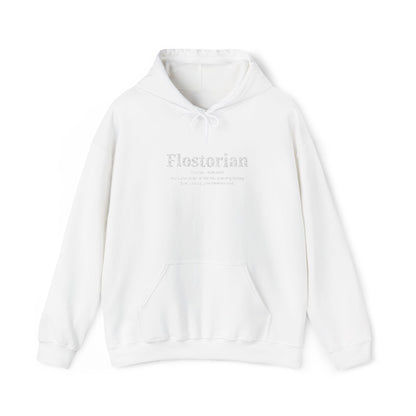 “Flostorian (n.)” Definition Hooded Sweatshirt | For Florida History Lovers & Culture Keepers