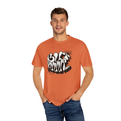 But…..Buuut- Unisex Garment-Dyed T-shirt