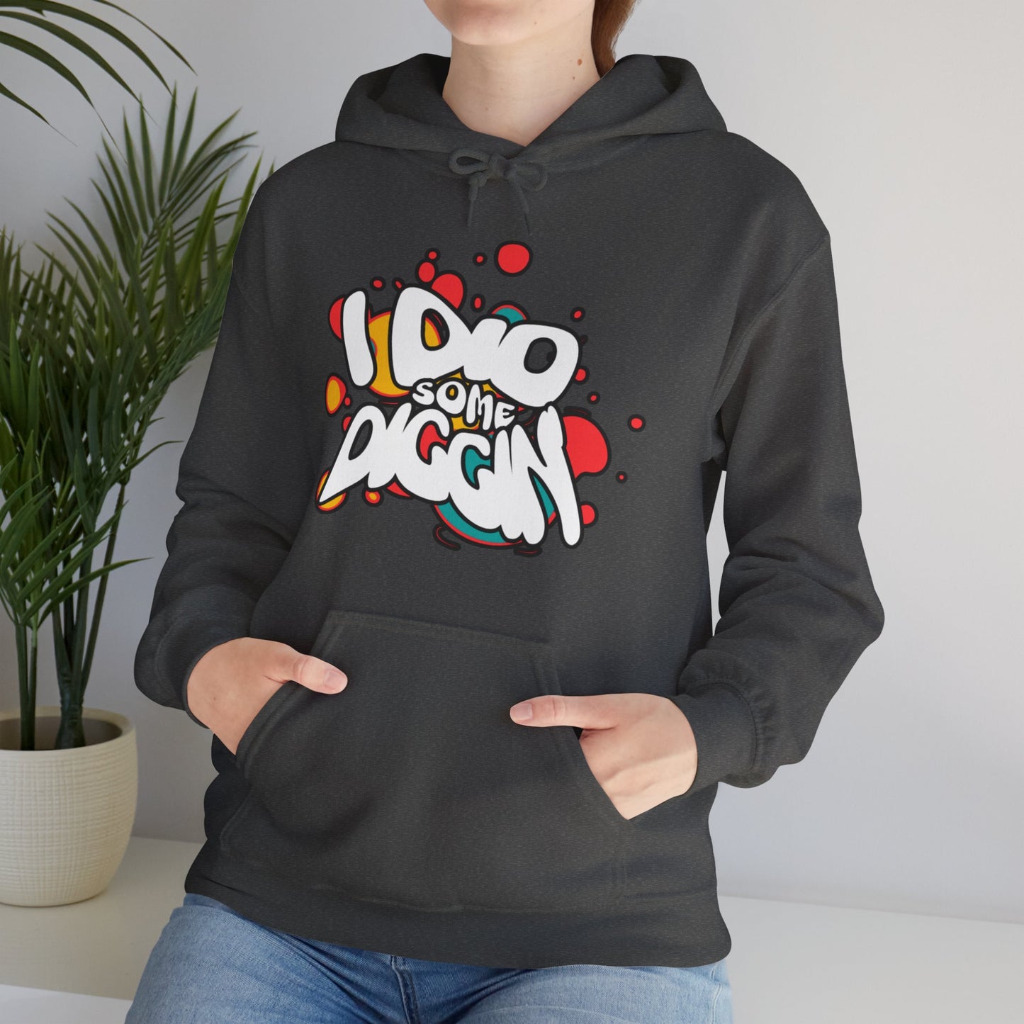 I Did Some Diggin’ Pop Art Hoodie – Bold Streetwear | The Hughleys x Spötted