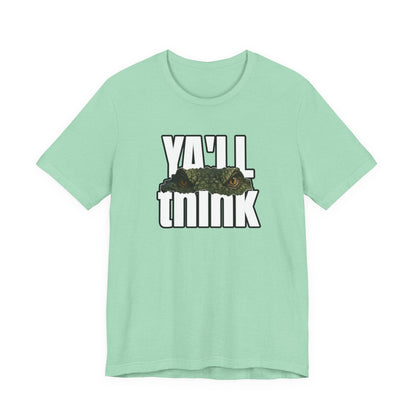 Ya’ll Think There’s an Alligator in This Water? Unisex Graphic Tee