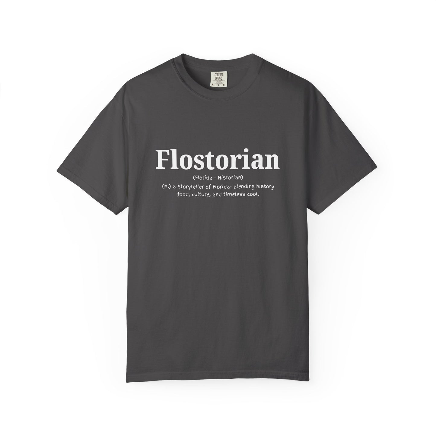 “Flostorian (n.)” Definition Tee | Florida Historian Graphic Shirt