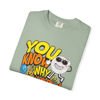 “You Know Why I’m Here” – Premium Graphic Tee for Food Lovers