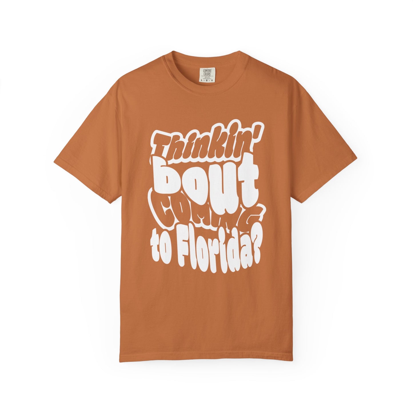 “Thinking ’Bout Coming to Florida? DON’T” Unisex Softstyle Graphic Tee