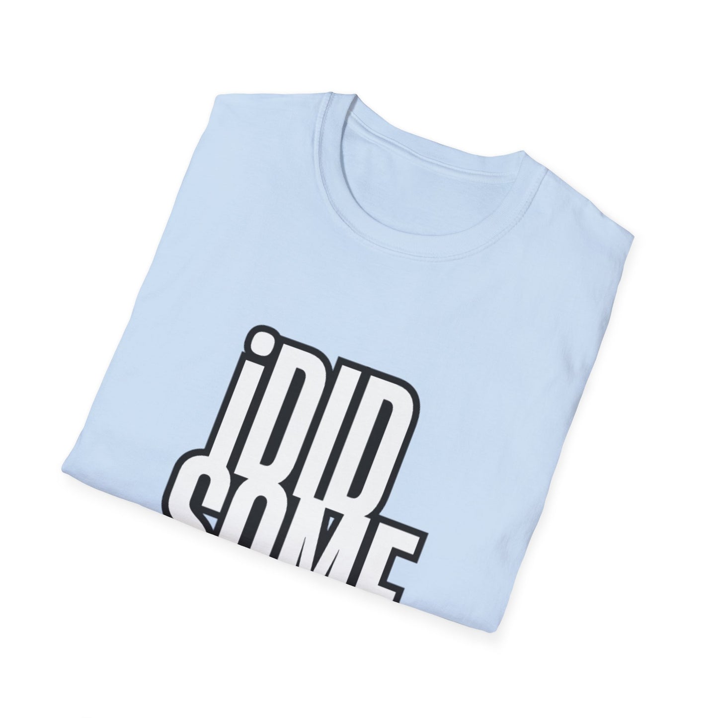 “I Did Some Diggin’” Unisex Graphic Tee