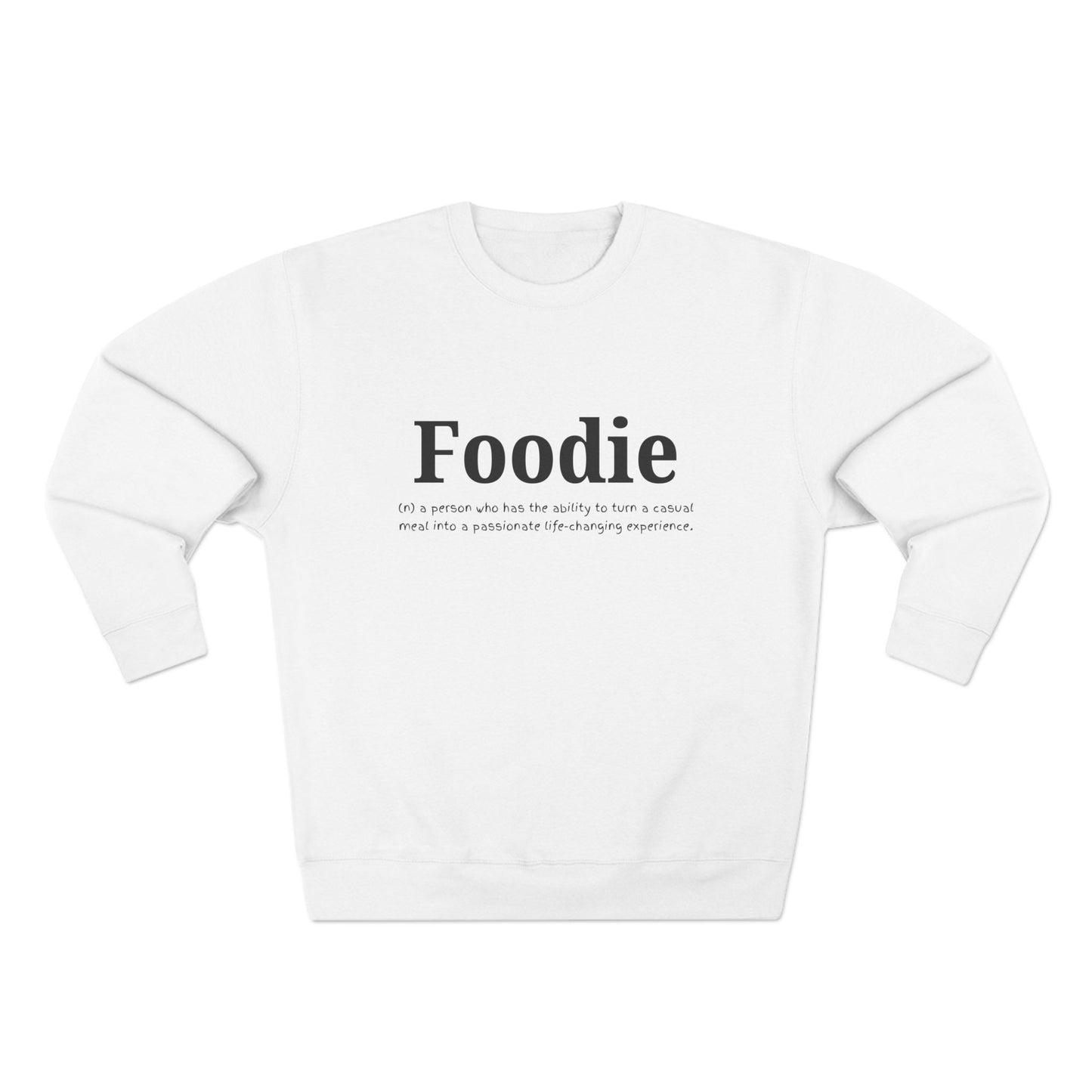 “Foodie (n.)” Minimalist Definition Sweatshirt | For Food Lovers & Reviewers