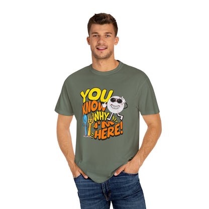 “You Know Why I’m Here” – Premium Graphic Tee for Food Lovers