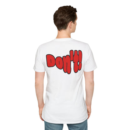 “Thinking ’Bout Coming to Florida? DON’T” Unisex Softstyle Graphic Tee