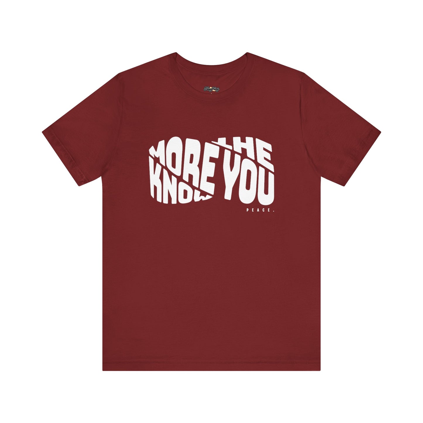 “The More You Know” Unisex Graphic Tee