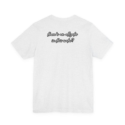 Ya’ll Think There’s an Alligator in This Water? Unisex Graphic Tee