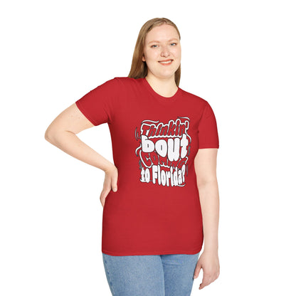 “Thinking ’Bout Coming to Florida? DON’T” Unisex Softstyle Graphic Tee