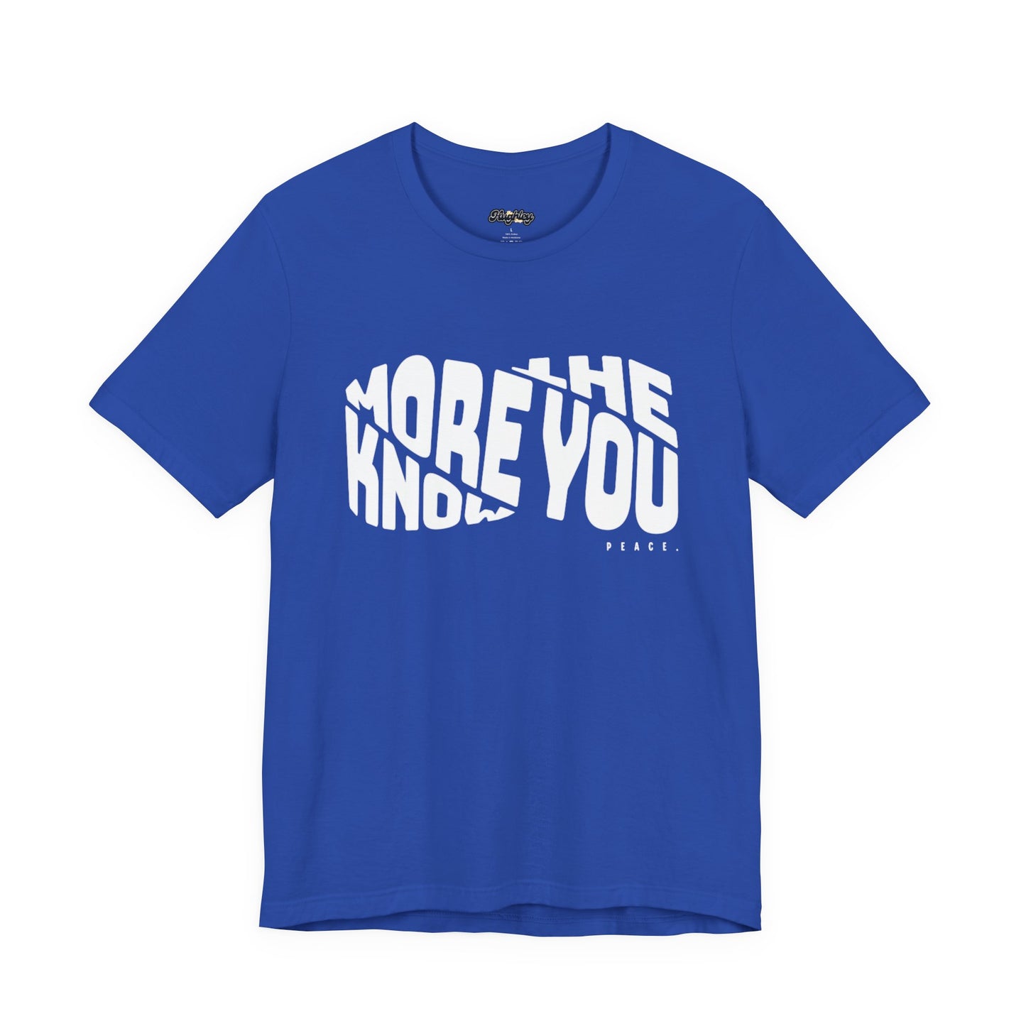 “The More You Know” Unisex Graphic Tee