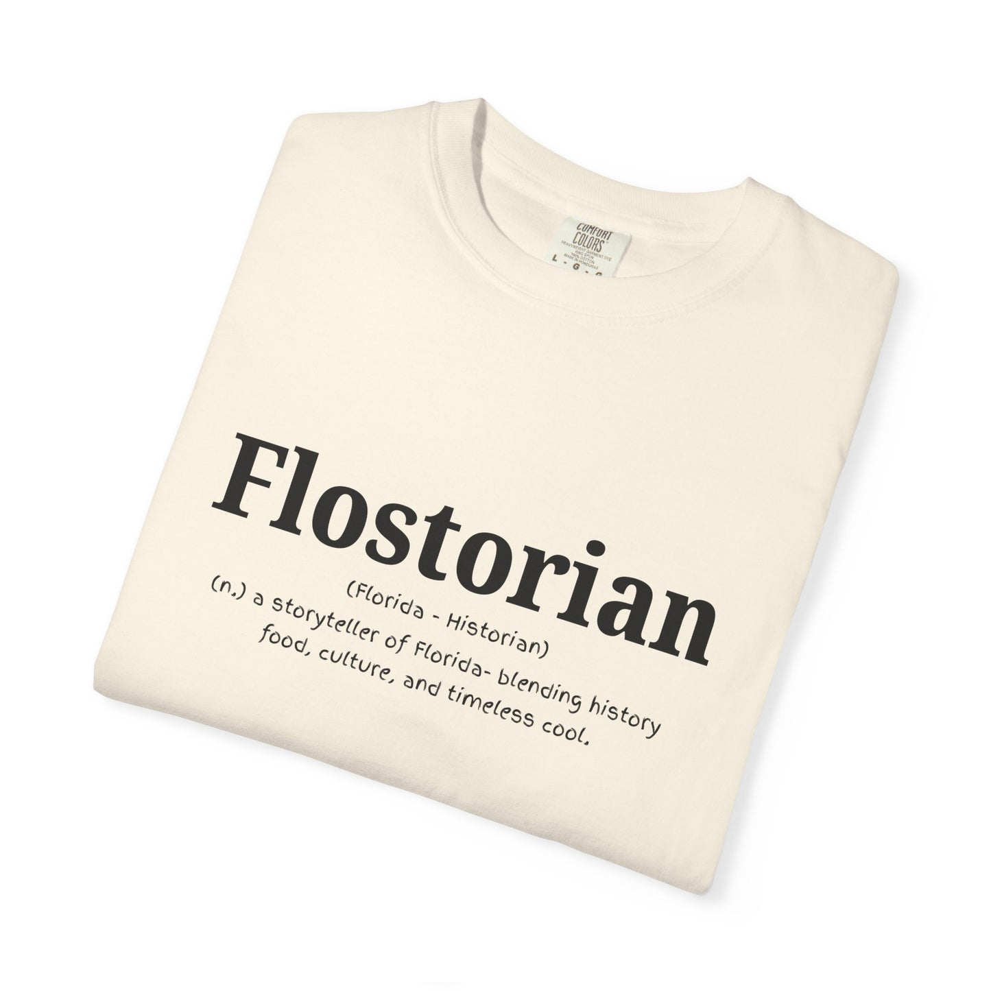 “Flostorian (n.)” Definition Tee | Florida Historian Graphic Shirt