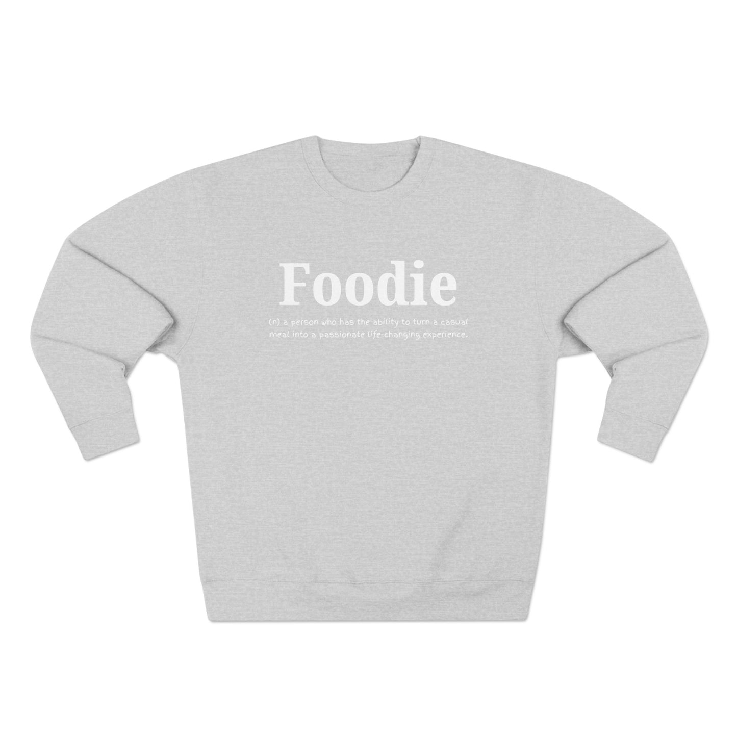 “Foodie (n.)” Minimalist Definition Sweatshirt | For Food Lovers & Reviewers