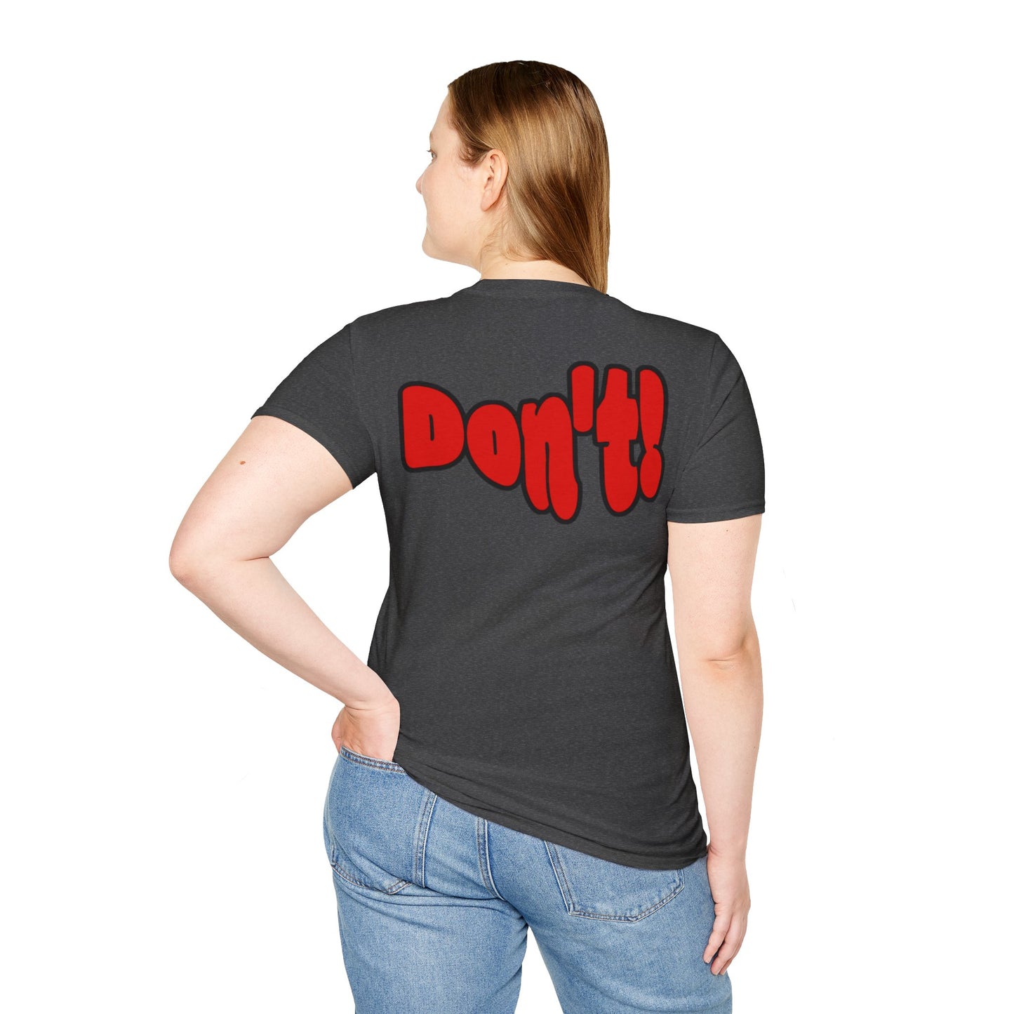 “Thinking ’Bout Coming to Florida? DON’T” Unisex Softstyle Graphic Tee
