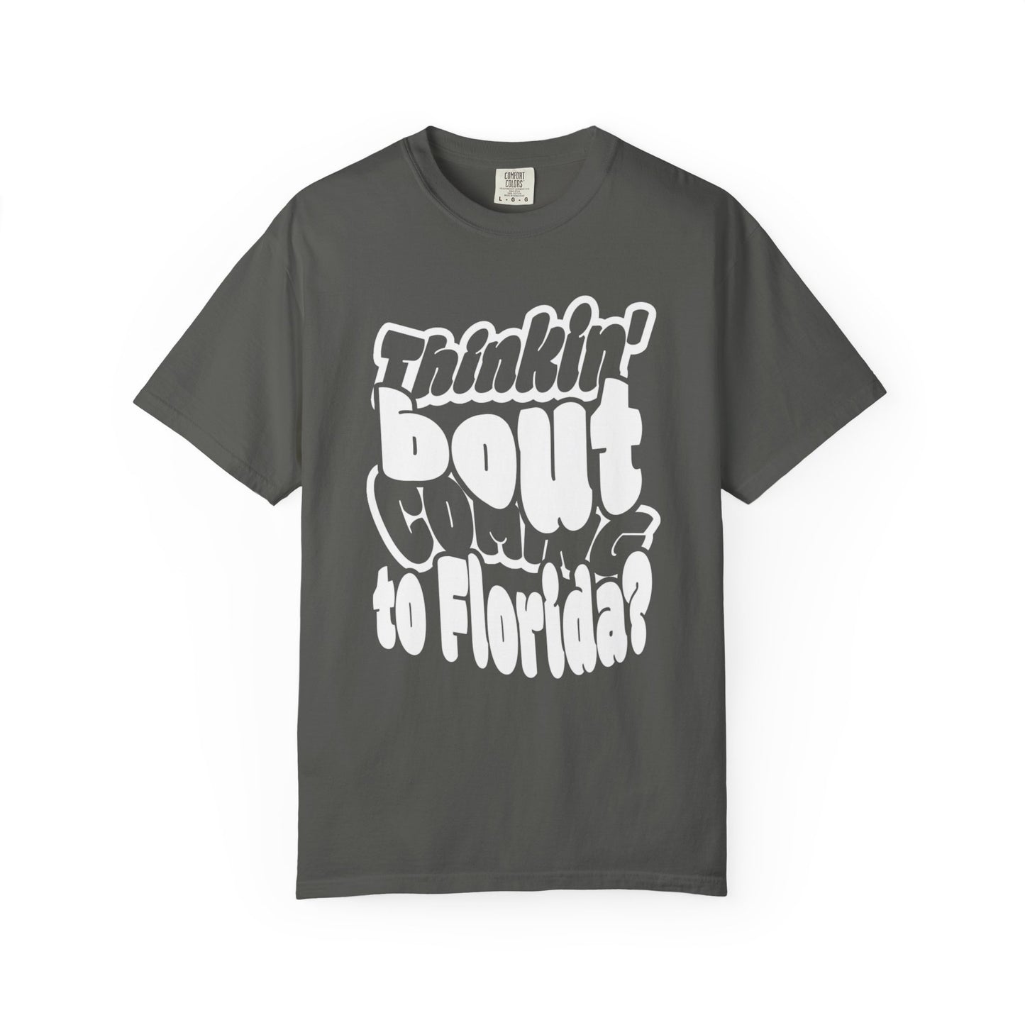 “Thinking ’Bout Coming to Florida? DON’T” Unisex Softstyle Graphic Tee