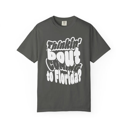 “Thinking ’Bout Coming to Florida? DON’T” Unisex Softstyle Graphic Tee