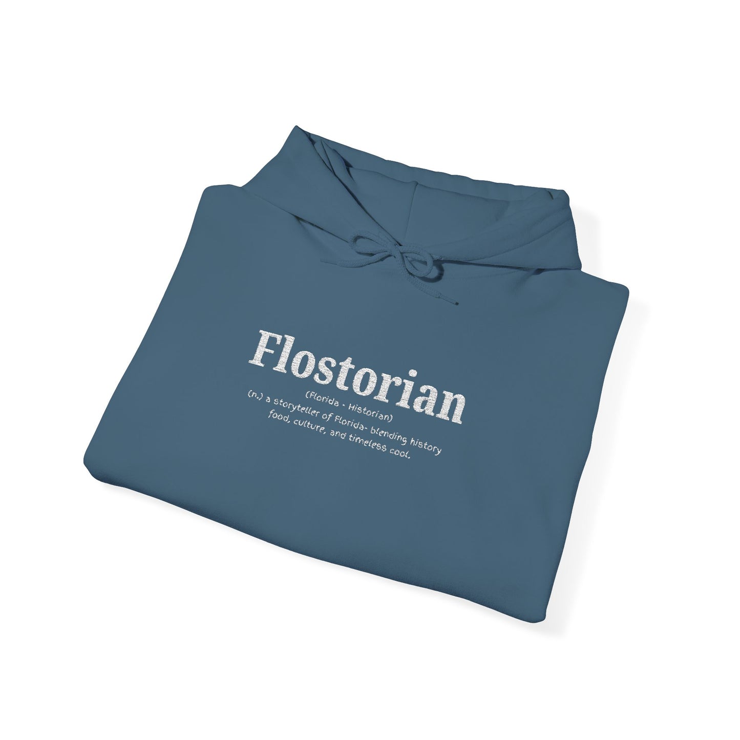 “Flostorian (n.)” Definition Hooded Sweatshirt | For Florida History Lovers & Culture Keepers