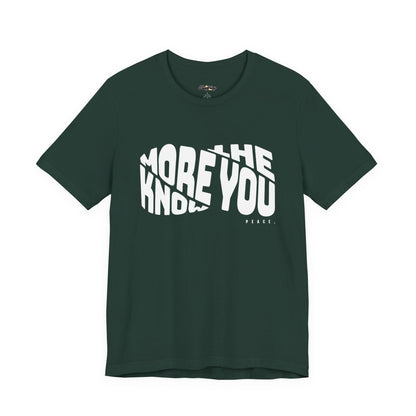 “The More You Know” Unisex Graphic Tee